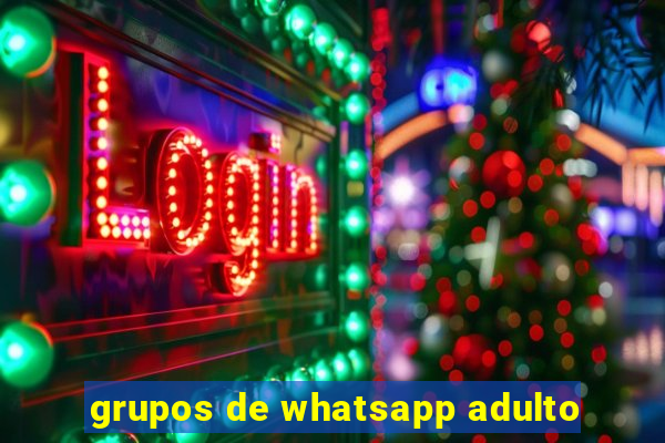 grupos de whatsapp adulto